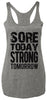 Sore Today STRONG Tomorrow Workout Tank Top Gray with Black